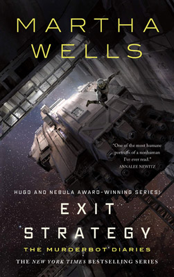 The Murderbot Diaries: Exit Strategy